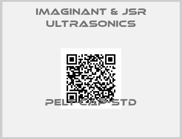 IMAGINANT & JSR ULTRASONICS-PELT-CAP-STD