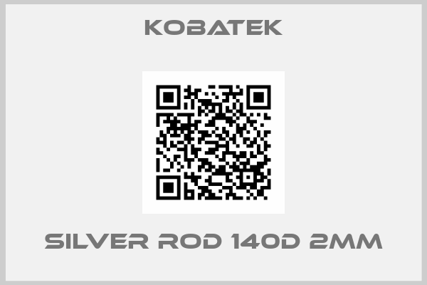 Kobatek-SILVER ROD 140D 2MM
