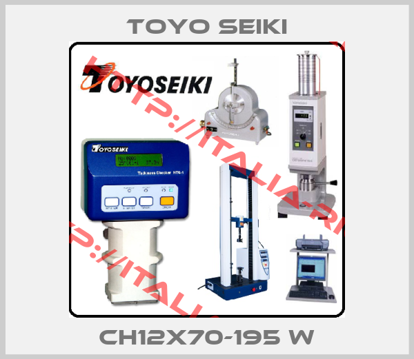 Toyo Seiki-CH12X70-195 W