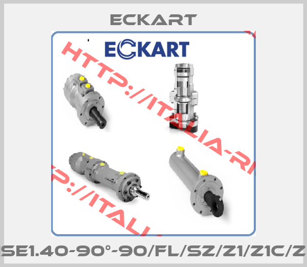 Eckart-HSE1.40-90°-90/FL/SZ/Z1/Z1C/Z2