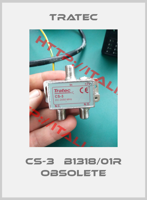 TRATEC-CS-3   B1318/01R obsolete