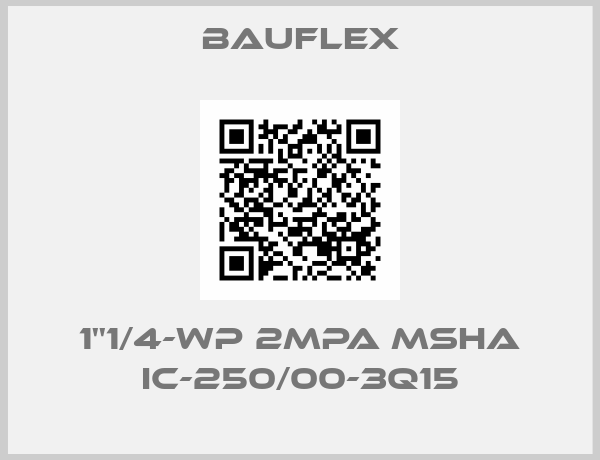 BAUFLEX-1''1/4-WP 2MPA MSHA IC-250/00-3Q15