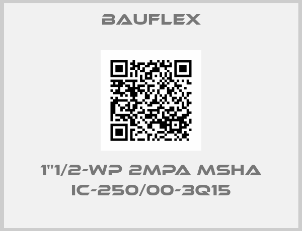 BAUFLEX-1''1/2-WP 2MPA MSHA IC-250/00-3Q15