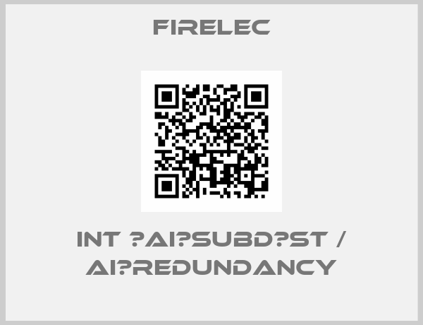 firelec-INT ‐AI‐SUBD‐ST / AI‐REDUNDANCY