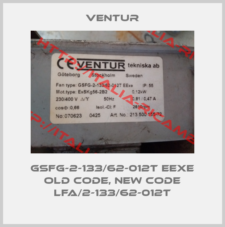Ventur-GSFG-2-133/62-012T EExe old code, new code LFA/2-133/62-012T