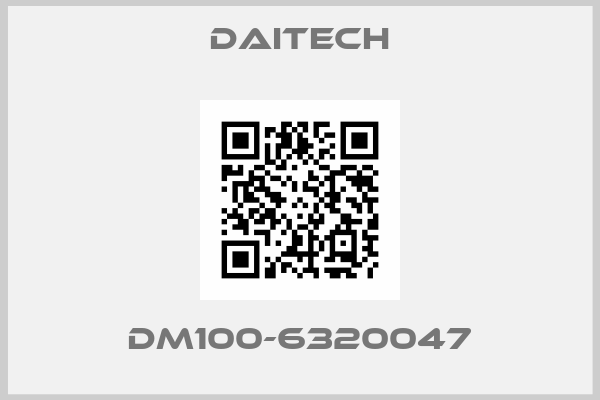 DAITECH-DM100-6320047
