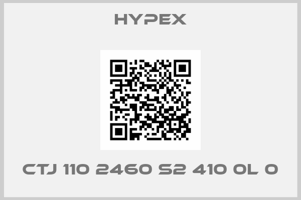 HYPEX-CTJ 110 2460 S2 410 0L 0