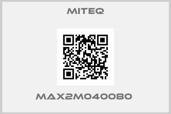 Miteq-MAX2M040080 