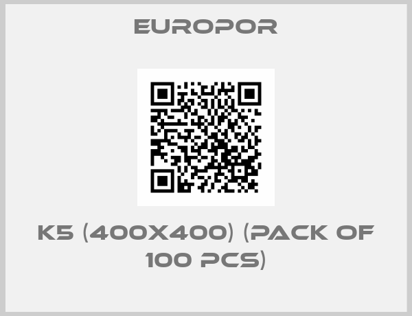 EUROPOR-K5 (400x400) (pack of 100 pcs)