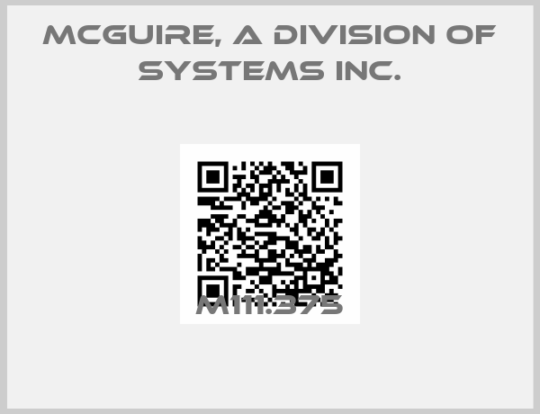 McGuire, a division of Systems Inc.-M111.375