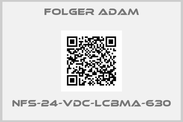FOLGER ADAM-NFS-24-VDC-LCBMA-630