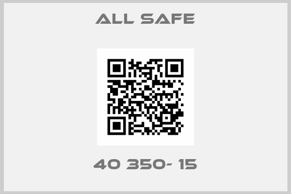 All Safe-40 350- 15
