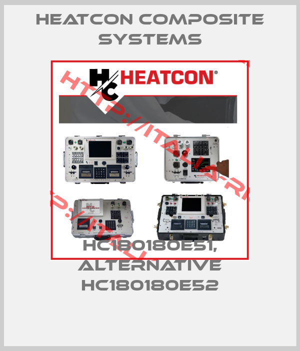 HEATCON COMPOSITE SYSTEMS-HC180180E51, alternative HC180180E52
