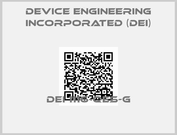 Device Engineering Incorporated (DEI)-DEI 1116-QES-G