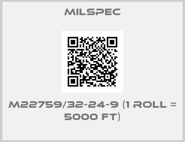 Milspec-M22759/32-24-9 (1 roll = 5000 ft)
