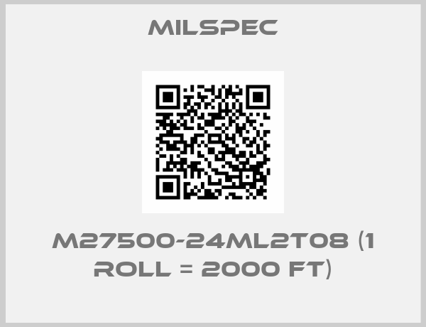 Milspec-M27500-24ML2T08 (1 roll = 2000 ft)