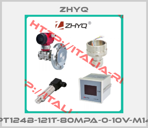 ZHYQ-PT124B-121T-80Mpa-0-10V-M14