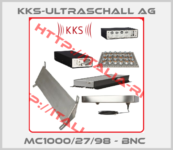 KKS-Ultraschall AG-MC1000/27/98 - BNC 