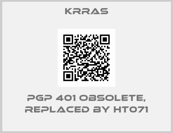 KRRAS-PGP 401 obsolete, replaced by HT071