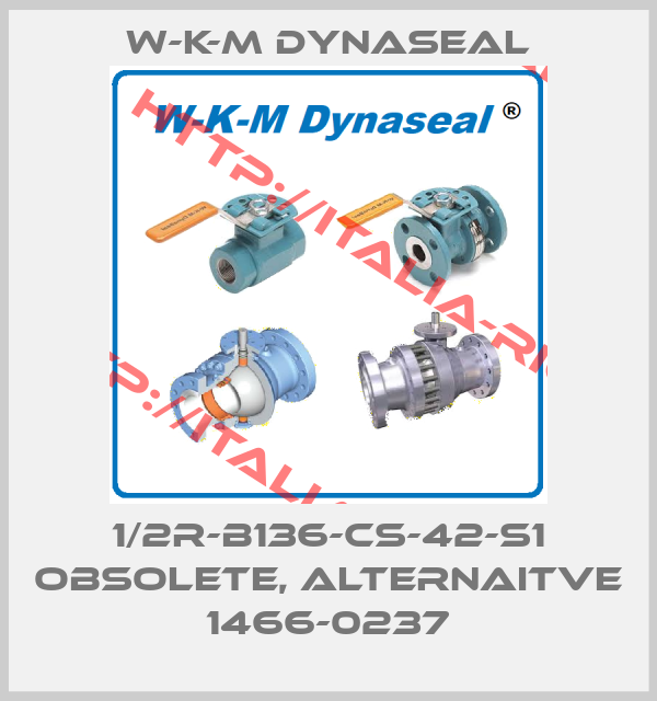 W-K-M Dynaseal-1/2R-B136-CS-42-S1 obsolete, alternaitve 1466-0237