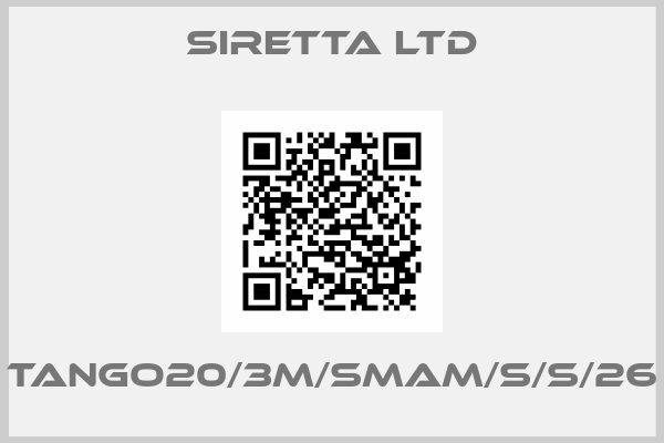 SIRETTA LTD-TANGO20/3M/SMAM/S/S/26