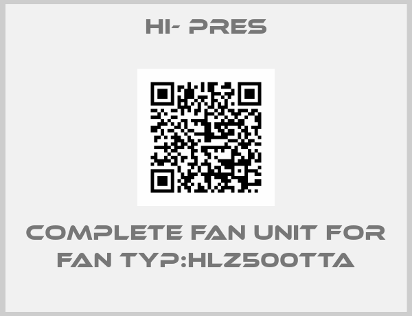 HI- PRES-Complete fan unit for Fan Typ:HLZ500TTA