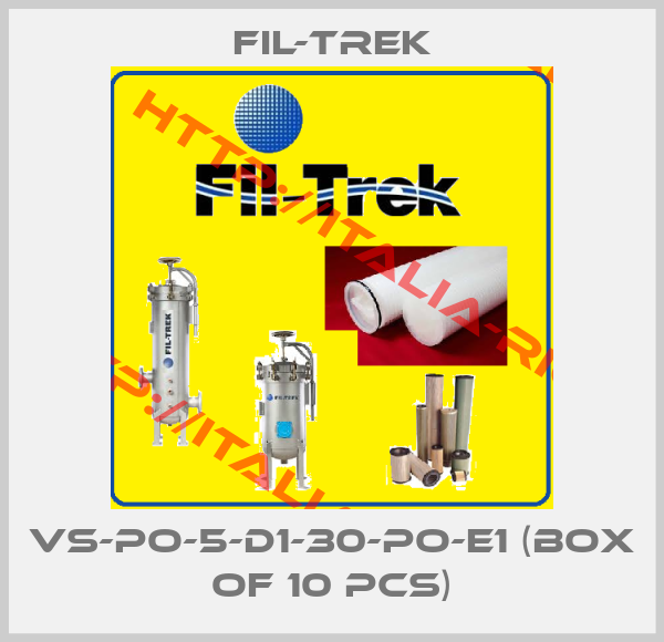 FIL-TREK-VS-PO-5-D1-30-PO-E1 (box of 10 pcs)