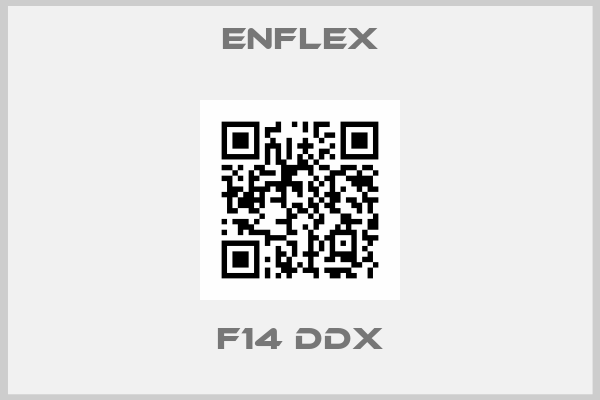 Enflex-F14 DDX