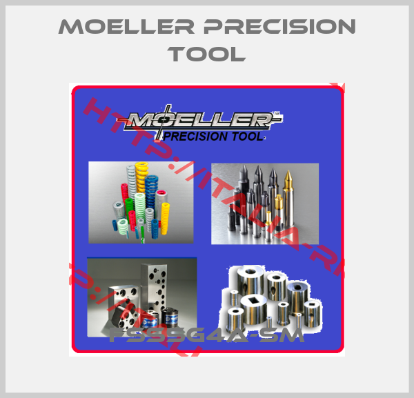 Moeller Precision Tool-FSSSG4A-SM