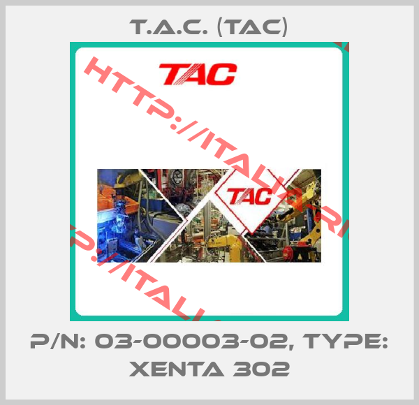 t.a.c. (TAC)-P/N: 03-00003-02, Type: Xenta 302