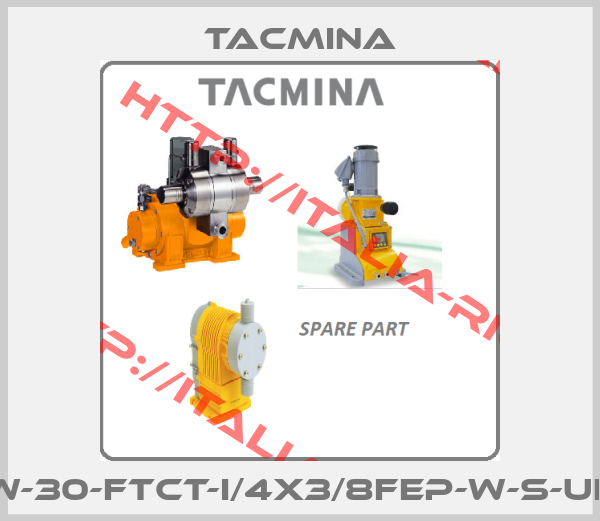 Tacmina-PW-30-FTCT-I/4X3/8FEP-W-S-ULP