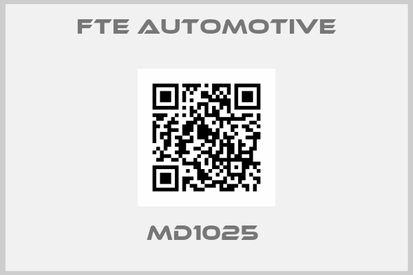 FTE Automotive-MD1025 