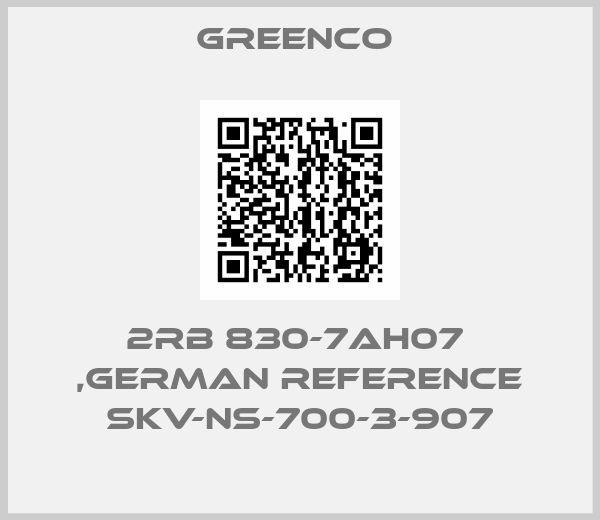 Greenco -2RB 830-7AH07  ,german reference SKV-NS-700-3-907