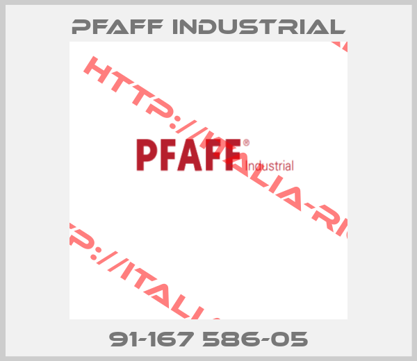 Pfaff Industrial-91-167 586-05