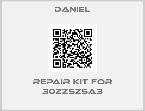 DANIEL-repair kit for 30ZZ5Z5A3