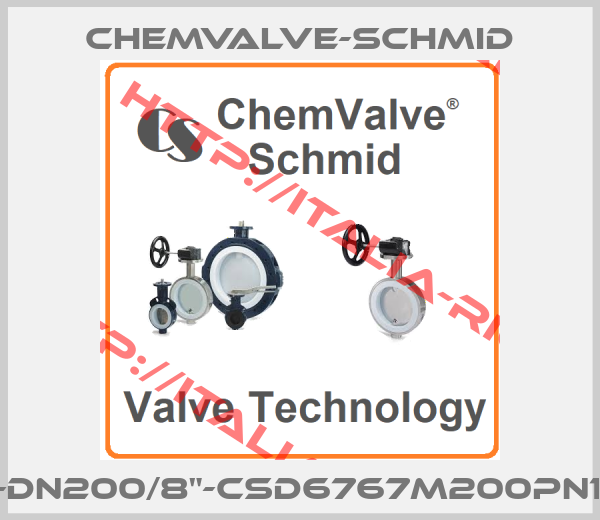 ChemValve-Schmid-CSD-6767M-DN200/8"-CSD6767M200PN10-16ANSI150