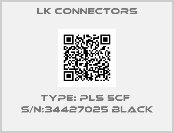LK Connectors-Type: PLS 5CF  S/N:34427025 Black