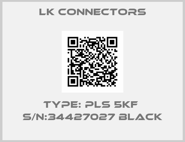LK Connectors-Type: PLS 5KF  S/N:34427027 Black