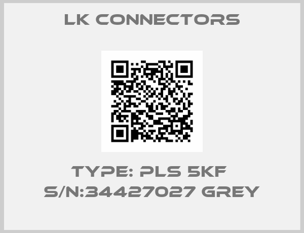 LK Connectors-Type: PLS 5KF  S/N:34427027 Grey