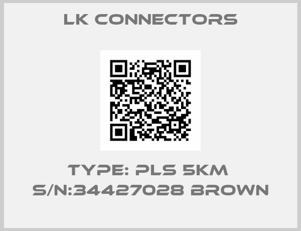 LK Connectors-Type: PLS 5KM  S/N:34427028 Brown