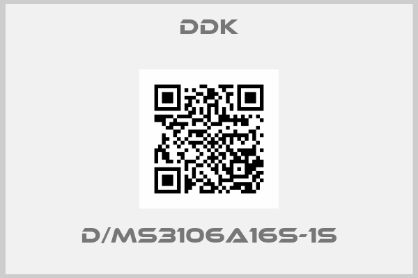 DDK-D/MS3106A16S-1S