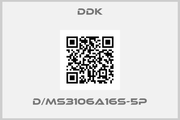 DDK-D/MS3106A16S-5P