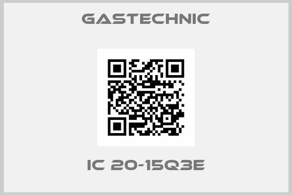 Gastechnic-IC 20-15Q3E