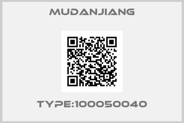 Mudanjiang-Type:100050040