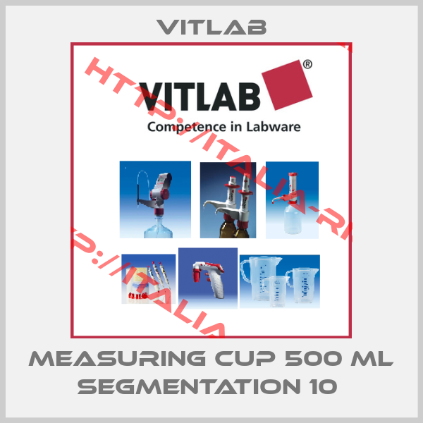 Vitlab-MEASURING CUP 500 ML SEGMENTATION 10 