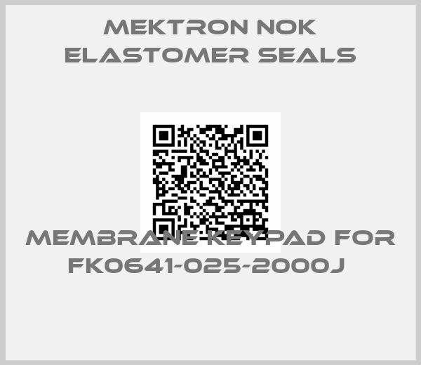 Mektron NOK Elastomer Seals-MEMBRANE KEYPAD FOR FK0641-025-2000J 