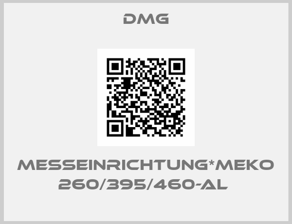 Dmg-MESSEINRICHTUNG*MEKO 260/395/460-AL 