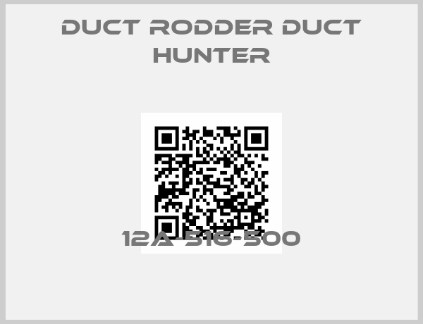 Duct Rodder Duct Hunter-12A-516-500