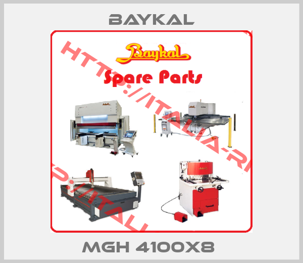 BAYKAL-MGH 4100X8 