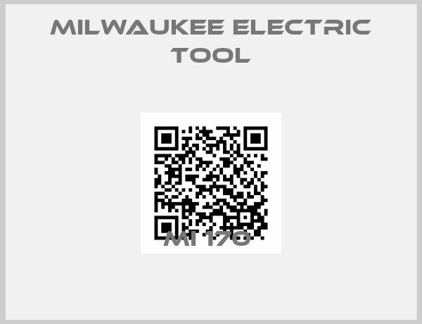 Milwaukee Electric Tool-MI 170 